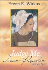 Judge Me, Dear Reader: Emma's Story