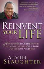 Reinvent Your Life