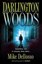 Darlington Woods: Something Evil Is Drawing Them Here...