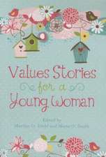 Values Stories for a Young Woman