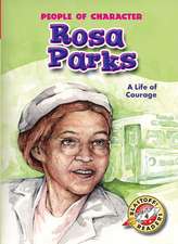 Rosa Parks: A Life of Courage