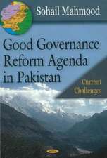 Good Governance Reform Agenda in Pakistan