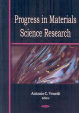 Progress in Materials Science Research