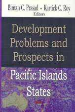 Development Problems and Prospects in Pacific Islands States