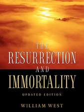 The Resurrection and Immortality