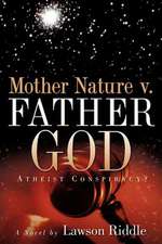 Mother Nature V. Father God