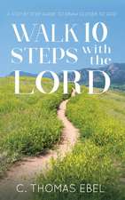 Walk Ten Steps with the Lord: A Gospel Songbook