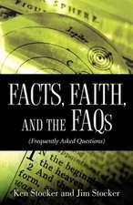 Facts, Faith, and the FAQs