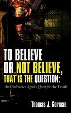 To Believe or Not Believe, That Is the Question