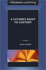 A Father's Right to Custody