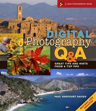 Digital Photography Q&A: Great Tips and Hints from a Top Pro