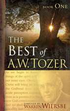 The Best of A.W. Tozer: Book One