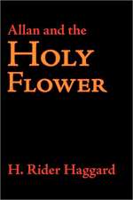 Allan and the Holy Flower