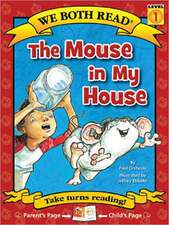 The Mouse in My House