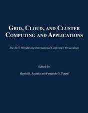 Grid, Cloud, and Cluster Computing and Applications