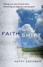 Faith Shift