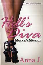 Hell's Diva: Mecca's Mission