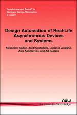 Design Automation of Real-Life Asynchronous Devices and Systems