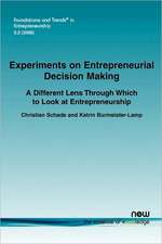 Experiments on Entrepreneurial Decision Making