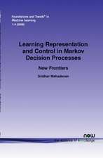 Learning Representation and Control in Markov Decision Processes