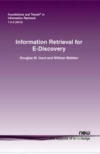 Information Retrieval for E-Discovery