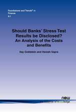 Should Banks Stress Test Results Be Disclosed?