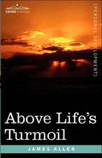 Above Life's Turmoil