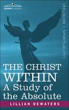 The Christ Within: A Study of the Absolute