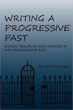 Writing a Progressive Past