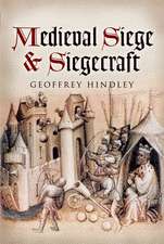 Medieval Sieges & Siegecraft