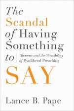 The Scandal of Having Something to Say