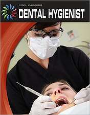 Dental Hygienist