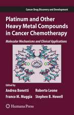 Platinum and Other Heavy Metal Compounds in Cancer Chemotherapy: Molecular Mechanisms and Clinical Applications