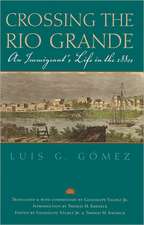 Crossing the Rio Grande: An Immigrant's Life in the 1880s