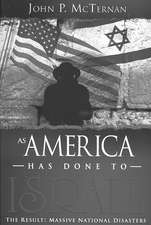 As America Has Done to Israel