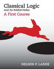 Classical Logic and Its Rabbit-Holes