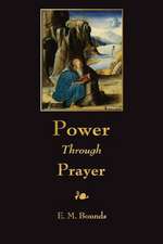 Power Through Prayer