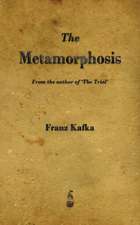 The Metamorphosis