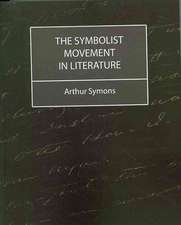 The Symbolist Movement in Literature