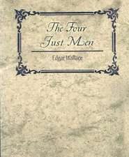 The Four Just Men - Edgar Wallace