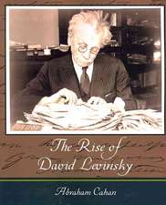 The Rise of David Levinsky - Abraham Cahan