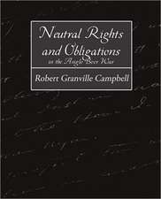 Neutral Rights and Obligations in the Anglo-Boer War