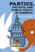 Parties, Politics, and Public Policy in America