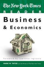 The New York Times Reader: Business & Economics