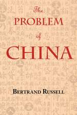 The Problem of China: A Collection of Articles, Poems & Short Stories- From the Manor Wodehouse Collection, a Selection from the Early Works