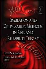 Simulation and Optimization Methods in Risk and Reliability Theory