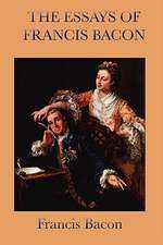 Essays of Francis Bacon