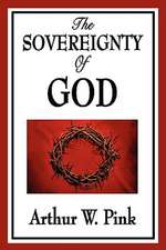 The Sovereignty of God