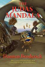 The Judas Mandala: Science Fiction Stories