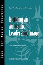 Building an Authentic Leadership Image